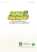 Gutes von Daheim - Landwirtschaftliche Erzeugnisse aus Eugendorf_Titel